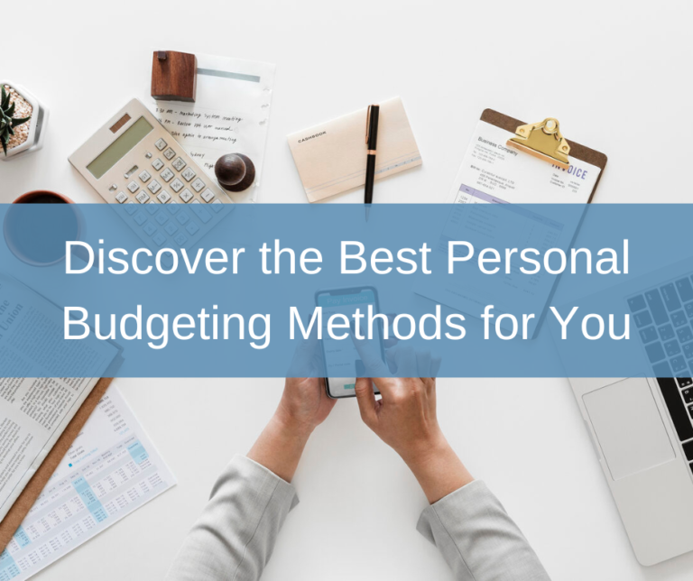 Discover the Best Personal Budgeting Methods for You